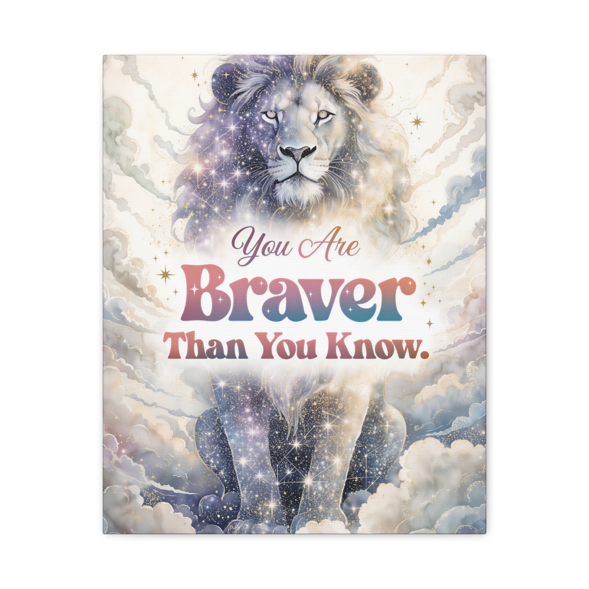 You Are Braver Than You Know Inspirational Wall Art Print