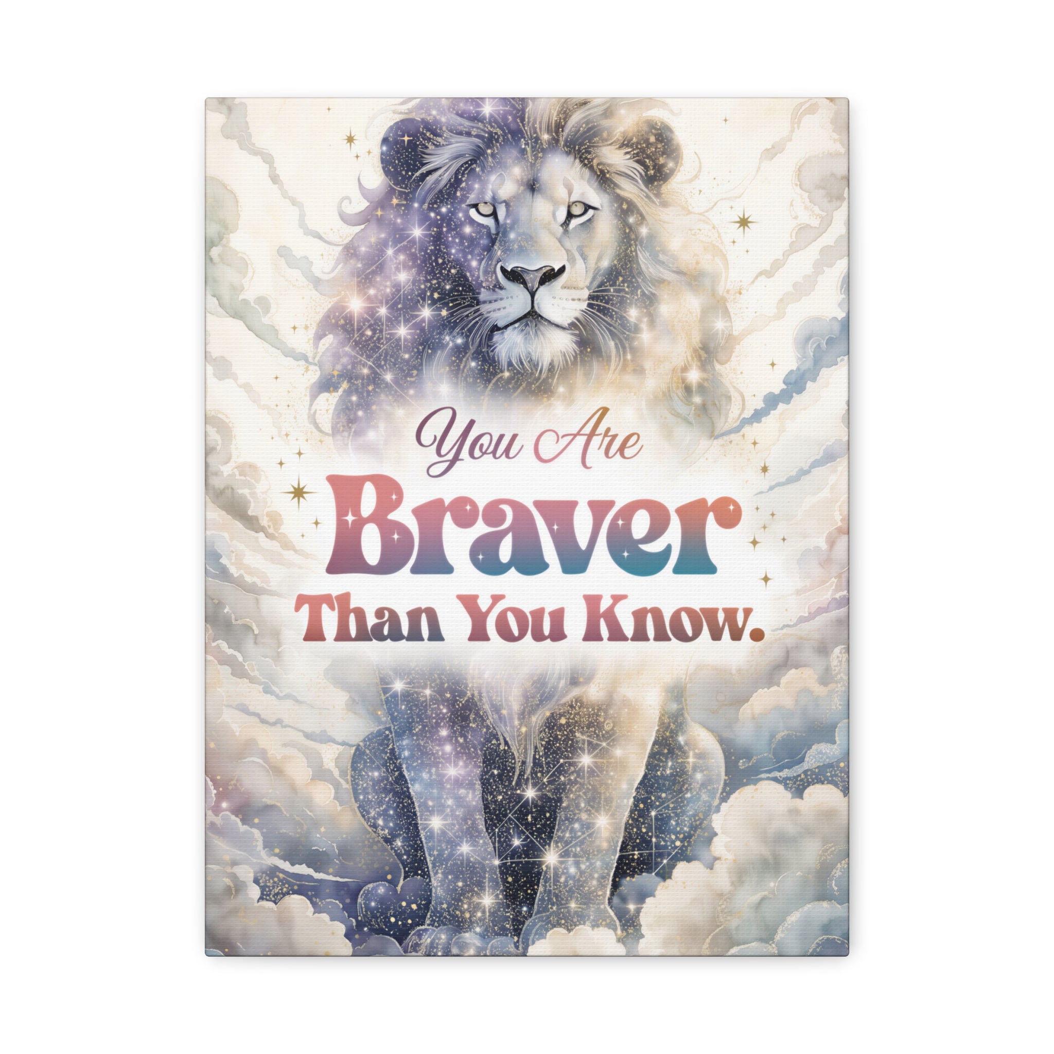 You Are Braver Than You Know Inspirational Wall Art Print