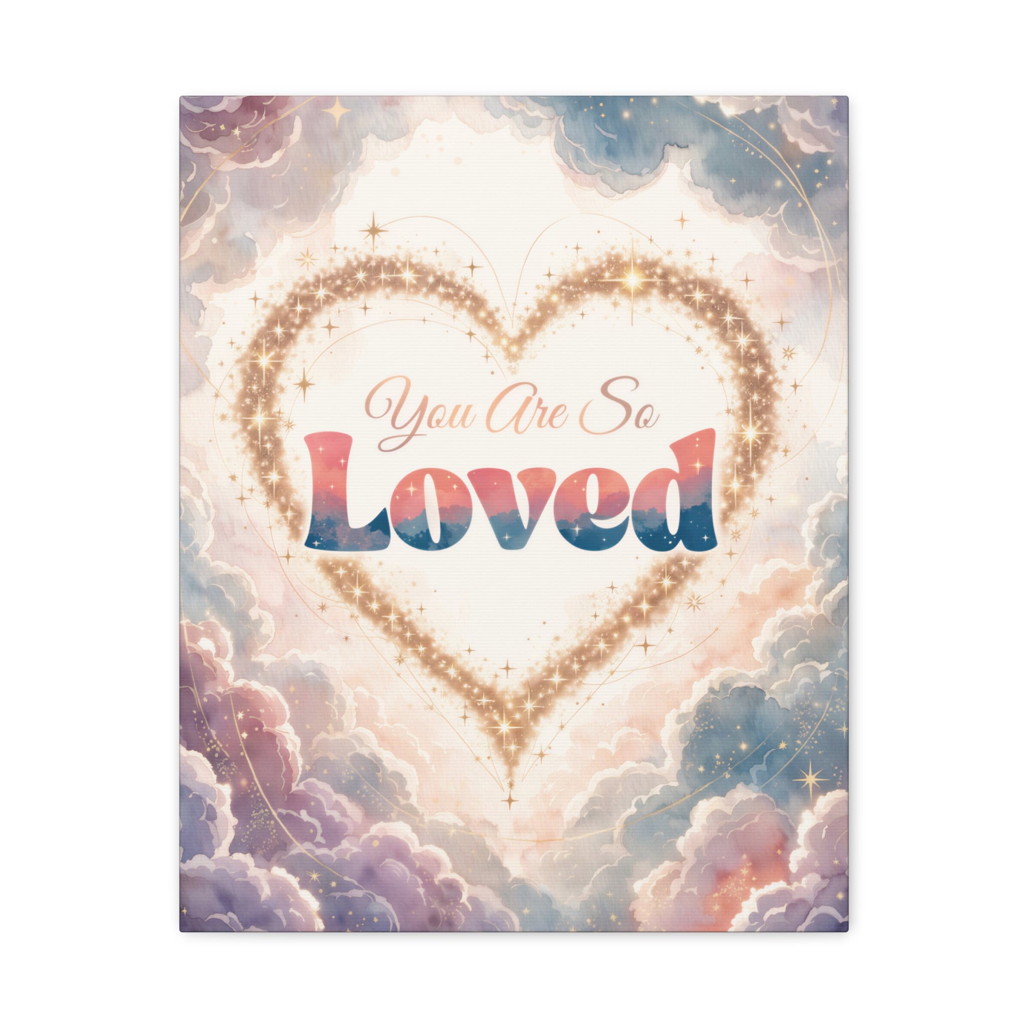 You Are So Loved Inspirational Wall Art Print
