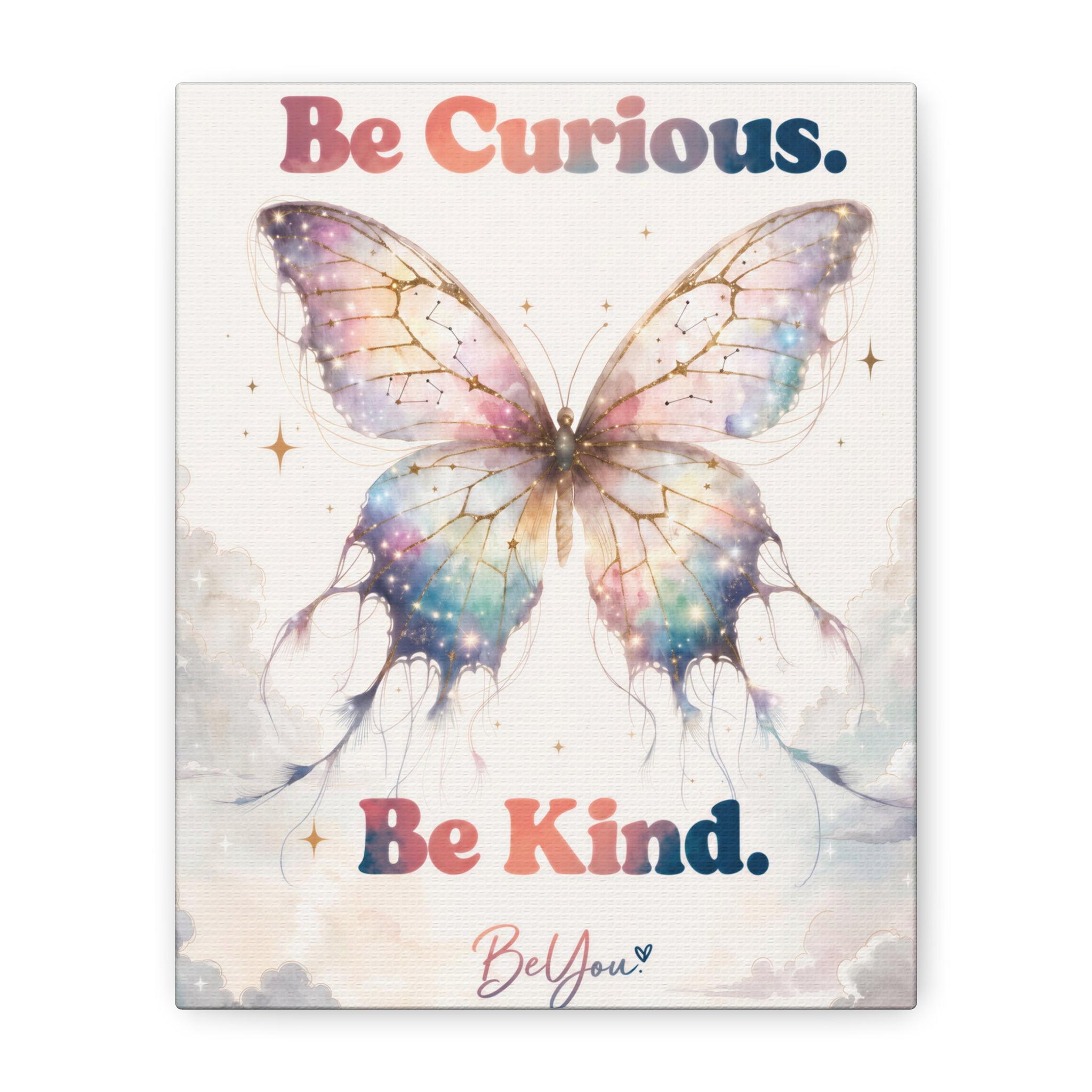 Be Curious Be Kind Be You Inspirational Wall Art Print