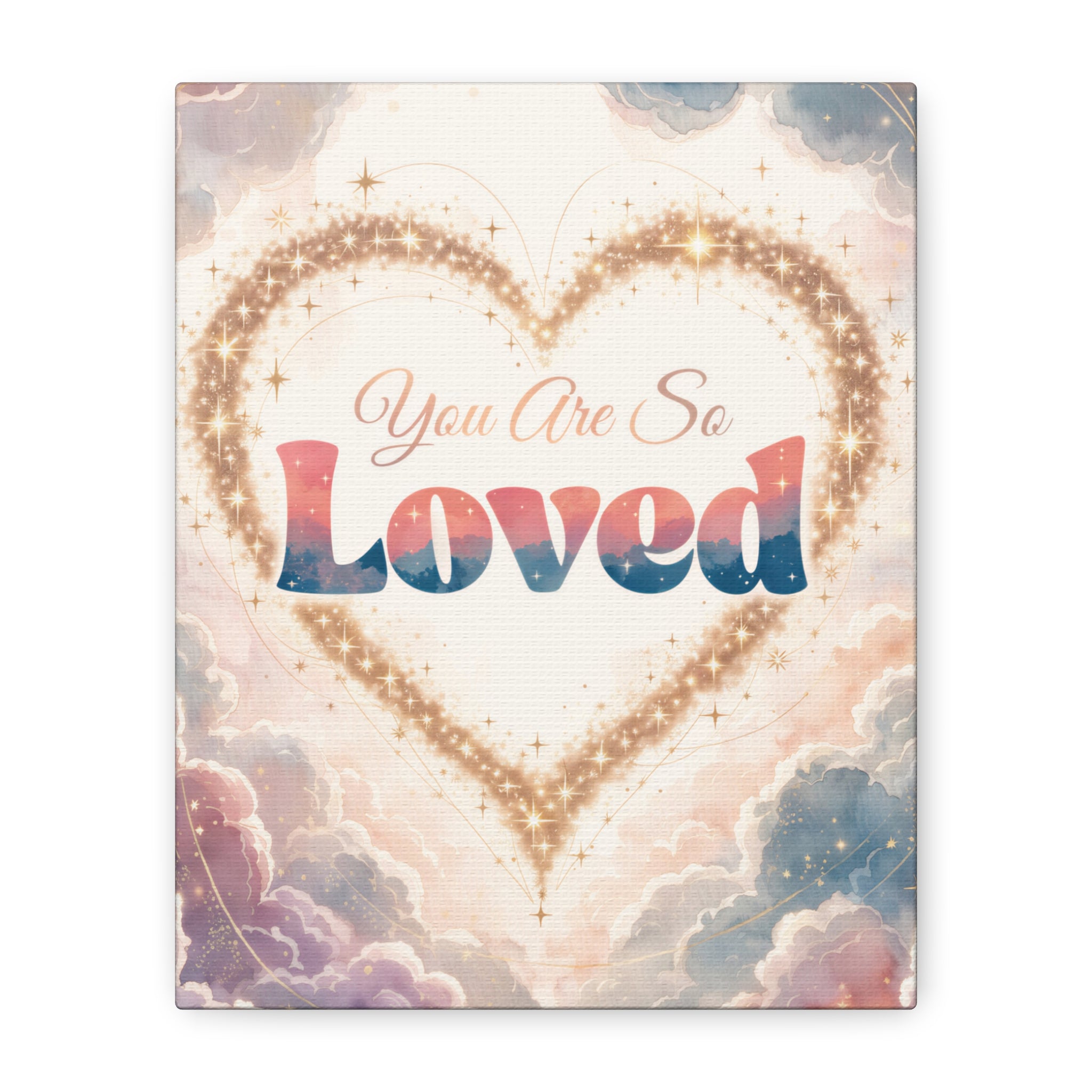 You Are So Loved Inspirational Wall Art Print
