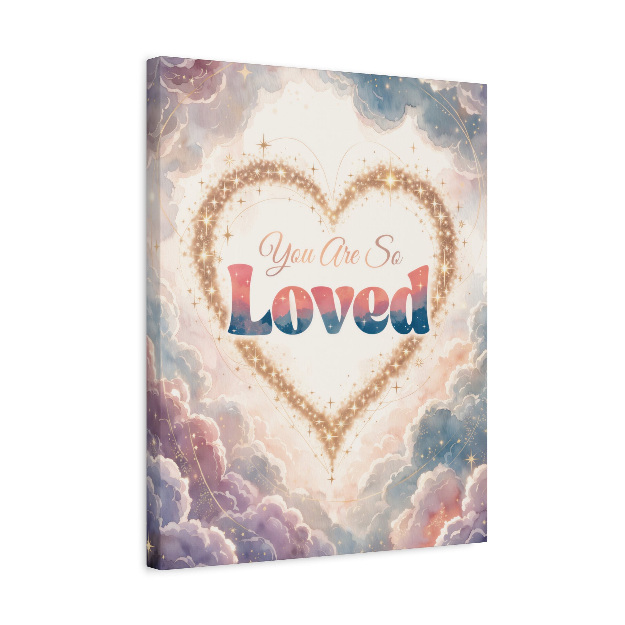 You Are So Loved Inspirational Wall Art Print