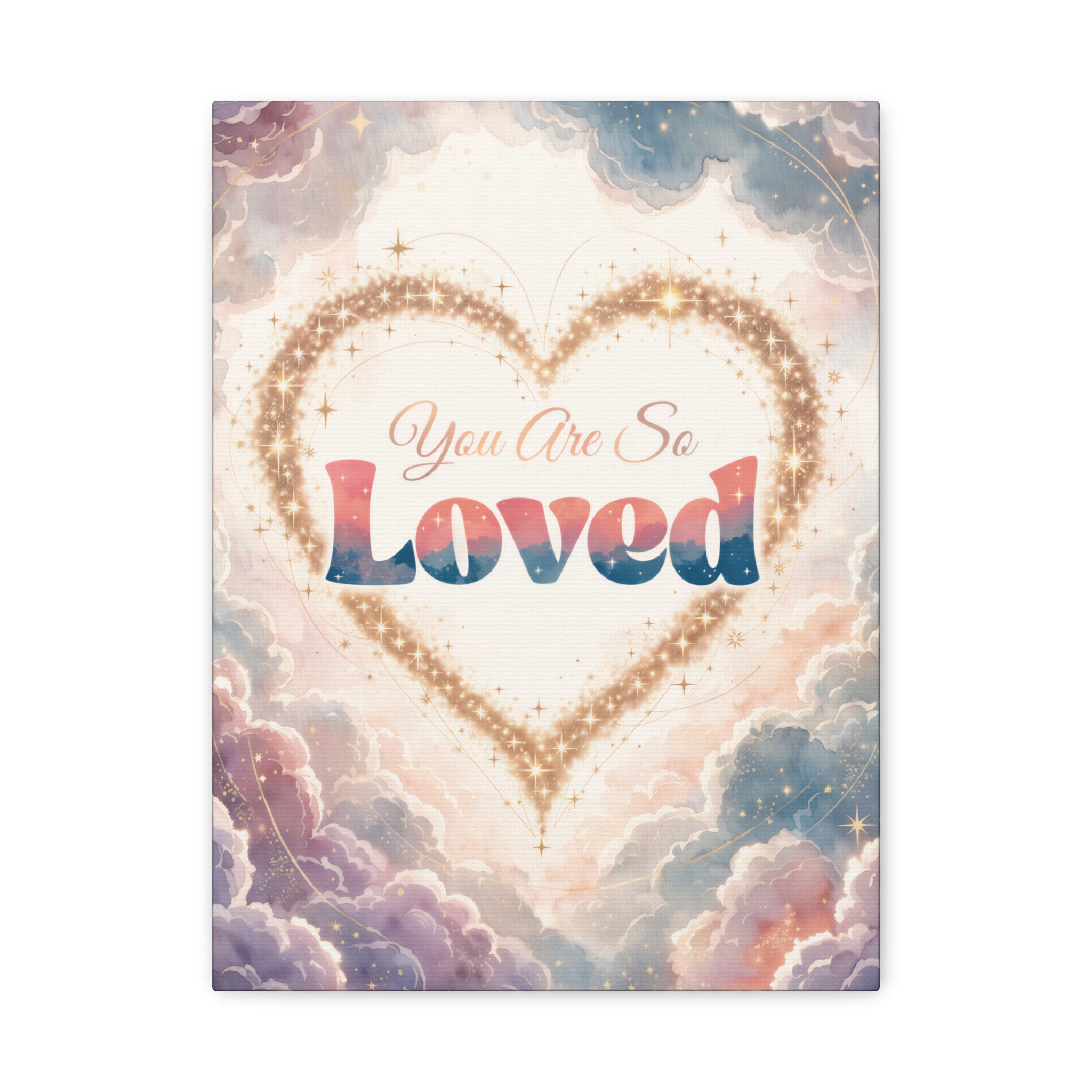 You Are So Loved Inspirational Wall Art Print